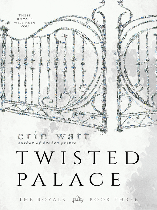Title details for Twisted Palace by Erin Watt - Available